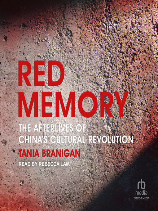 Title details for Red Memory by Tania Branigan - Available